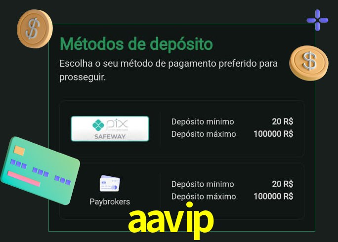 O cassino aavip oferece uma grande variedade de métodos de pagamento